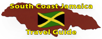 South Coast Jamaican Travel Guide